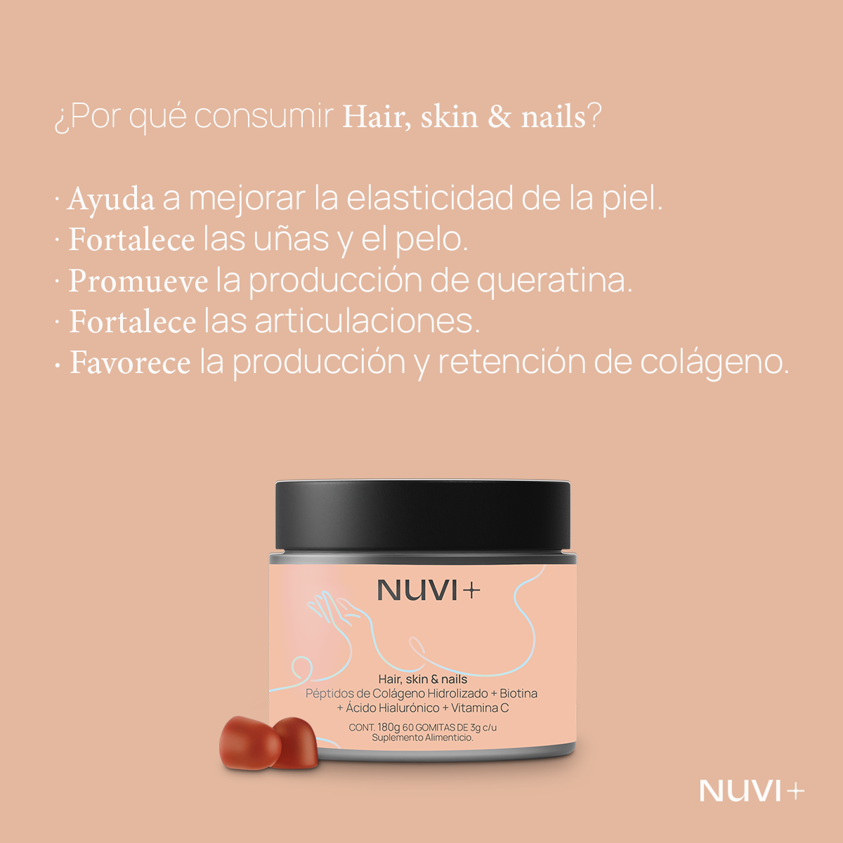 Gomitas HAIR, SKIN & NAILS - Péptidos de Colágeno Hidrolizado + Biotina + Ácido Hialurónico + Vitamina C (15% OFF)